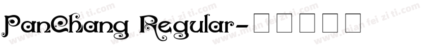 PanChang Regular字体转换